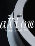 The Axiom Blueprint