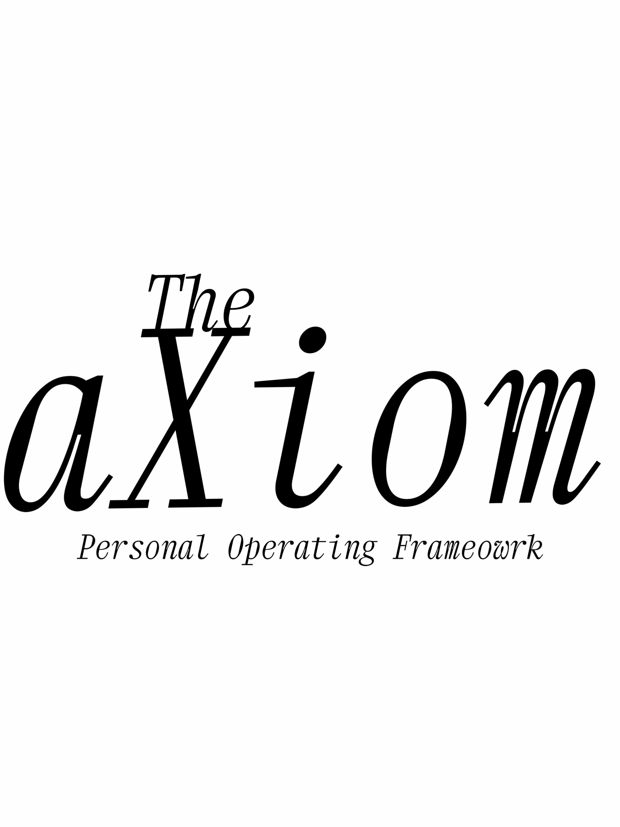 The Axiom Personal Operating Framework